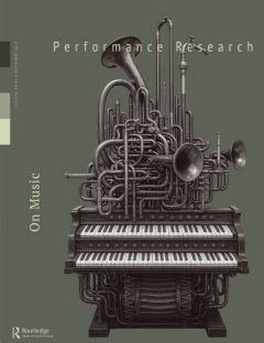 Front cover of Performance Research: Volume 29 Issue 6 - On Music